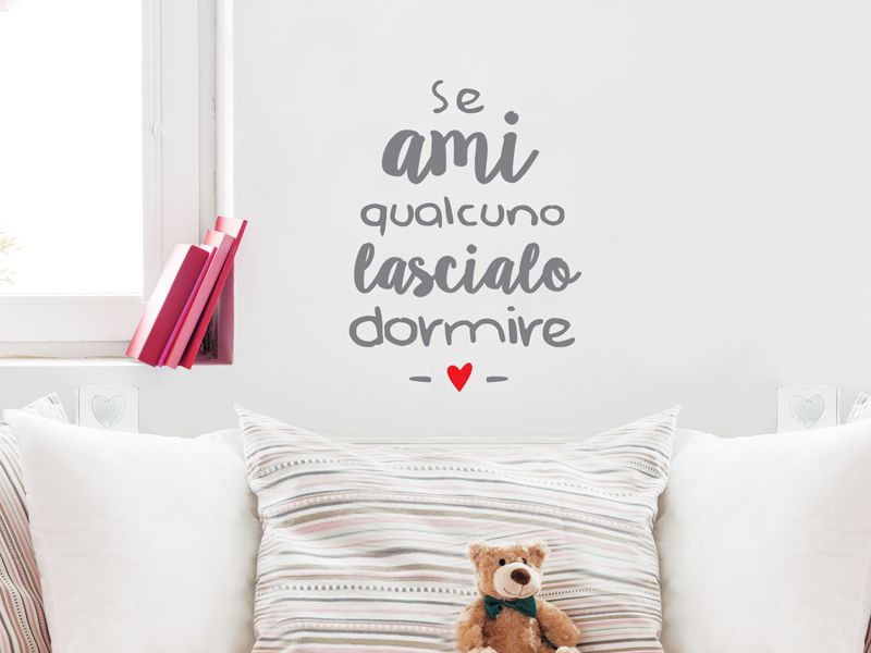 Wallstickers Citazioni Lascialo Dormire