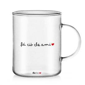 Tavola e cucina Tazze in vetro Fa Cio Che Ami Mug