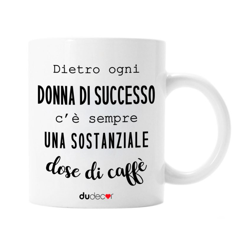 Tavola e cucina Tazze in ceramica Donna Di Successo Mug