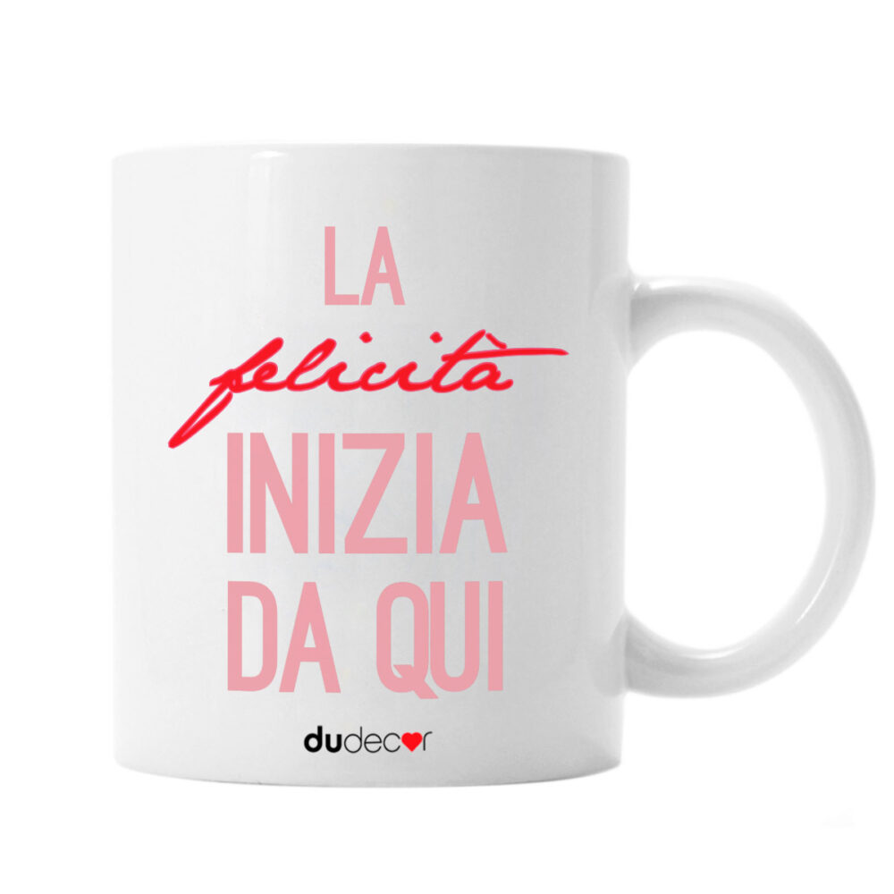 Tazza - La felicità inizia da qui