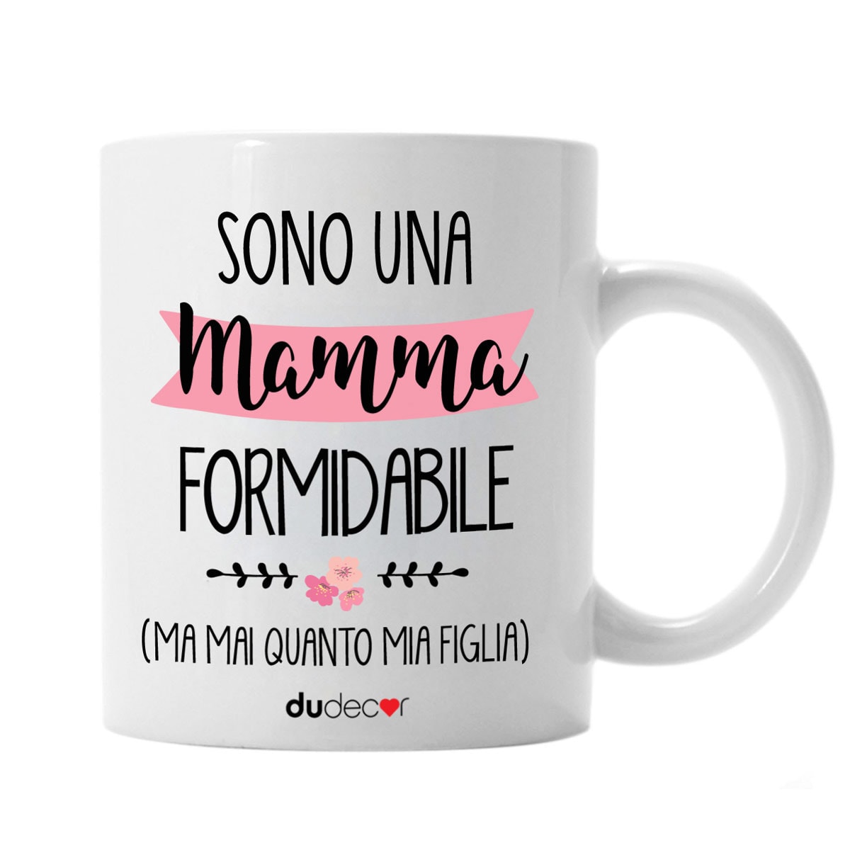 mamma formidabile mug
