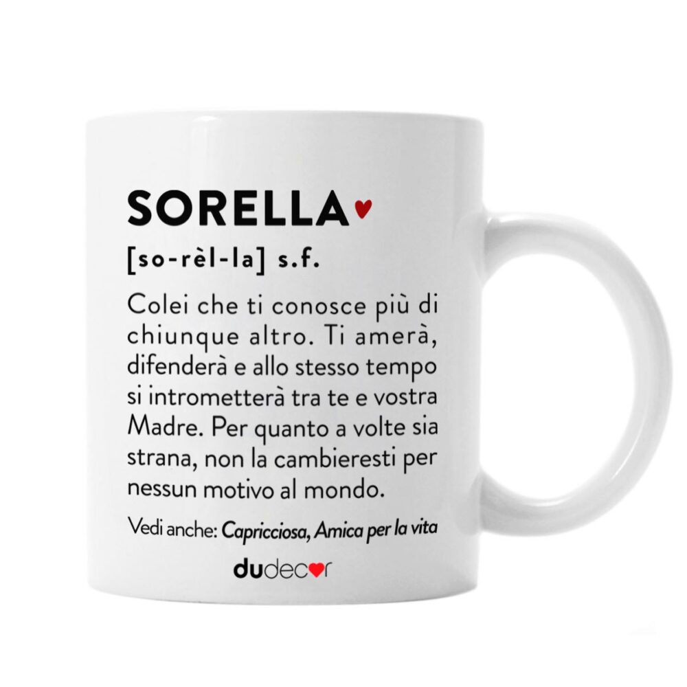 Tazza in porcellana con definizione “Sorella”, idea regalo affettuosa firmata DuDecor
