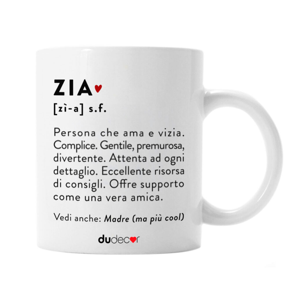 Tazza in porcellana con definizione ironica “Zia”, idea regalo affettuosa firmata DuDecor