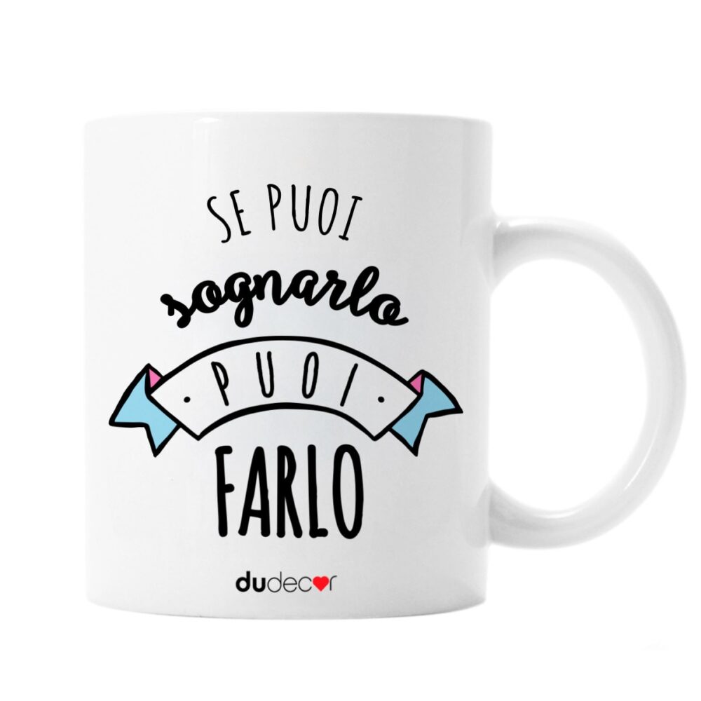 puoi farlo mug